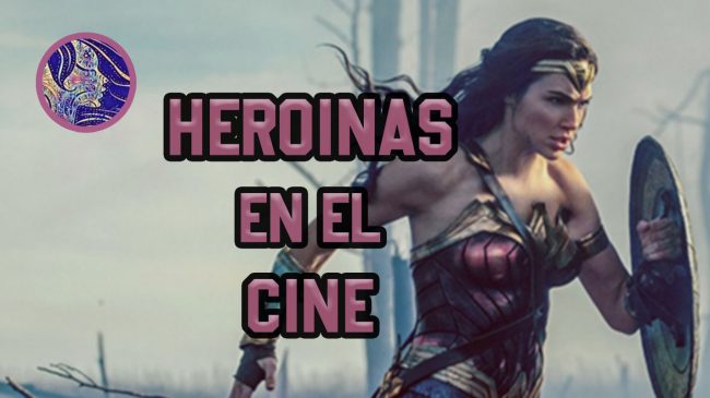Heroínas en el cine Heroínas en el cine