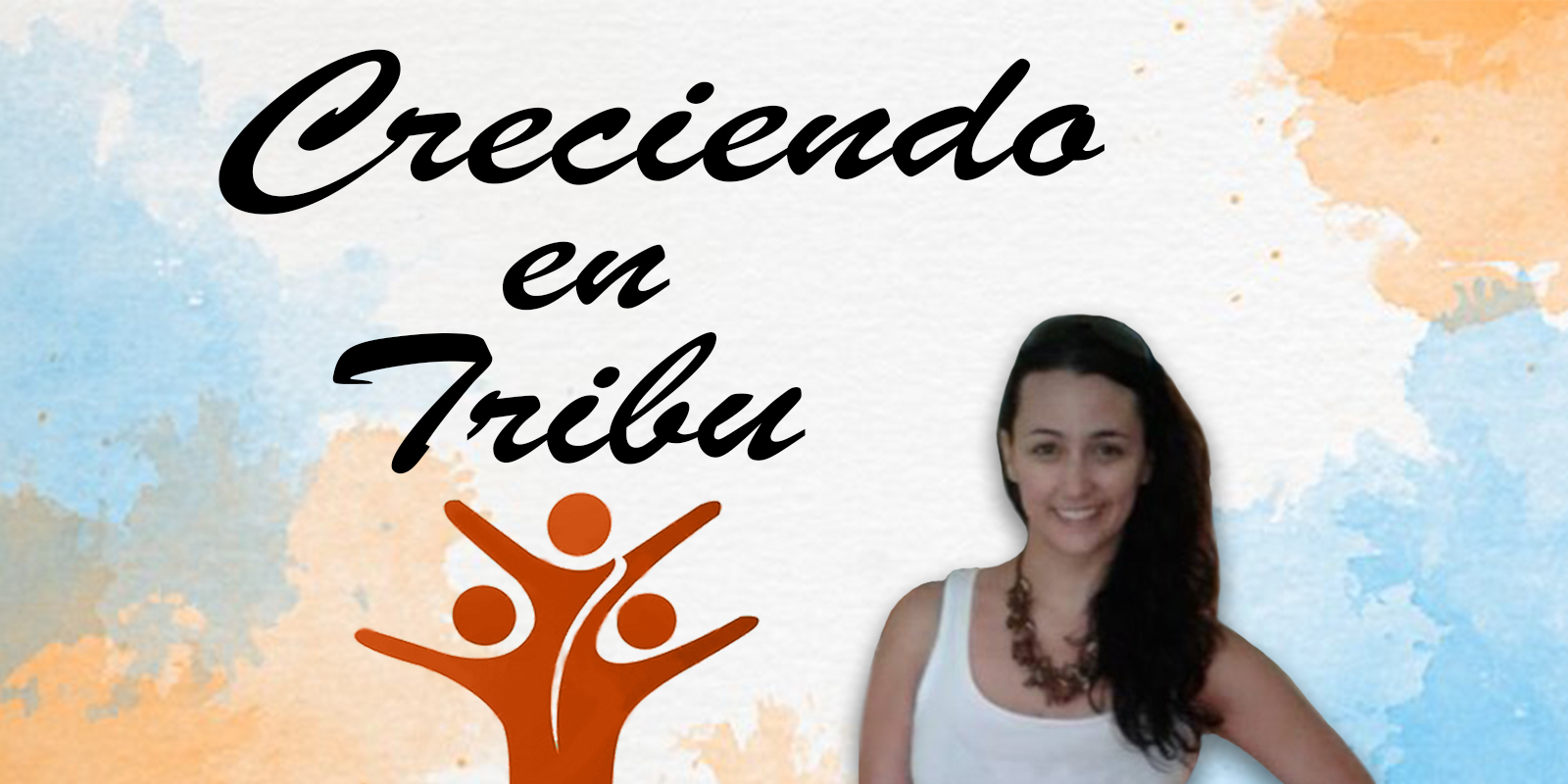 Creciendo en Tribu Creciendo en Tribu