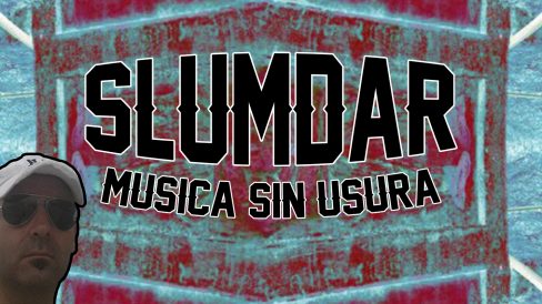 Slumdar Musica sin usura