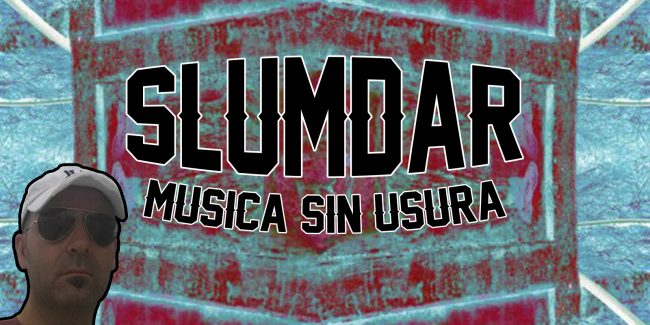 Slumdar Musica sin usura