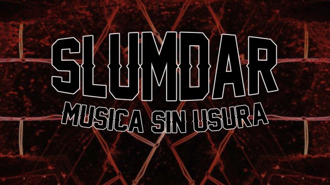 Slumdar musica sin usura