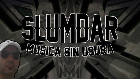 Slumdar Musica sin usura Slumdar Musica sin usura