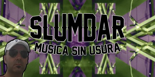 Slumdar Musica sin usura Slumdar Musica sin usura