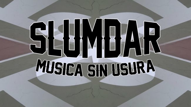 Slumdar musica sin usura