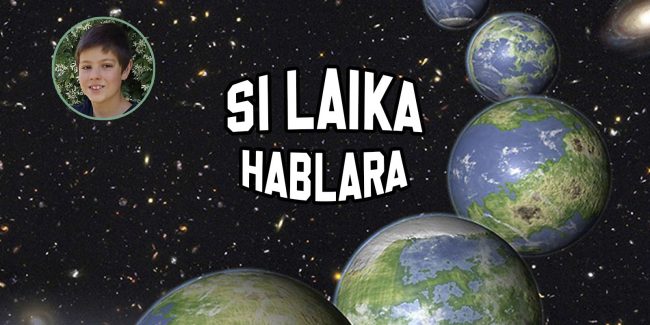 Si Laika hablara planetas Si Laika hablara planetas