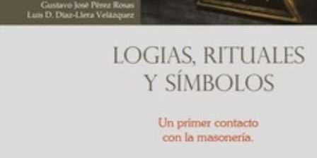 logias ritos y simbolos masoneria Logias Rituales y Símbolos de Masonería