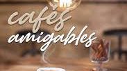 Más Cafés amigables con FAAM