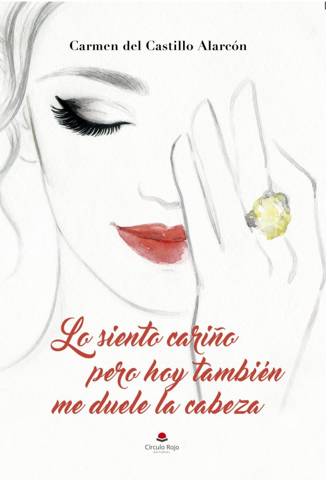 carmen del castillo alarcón Lo siento cariño pero hoy también me duele la cabeza.