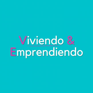 Viviendo y Emprendiendo