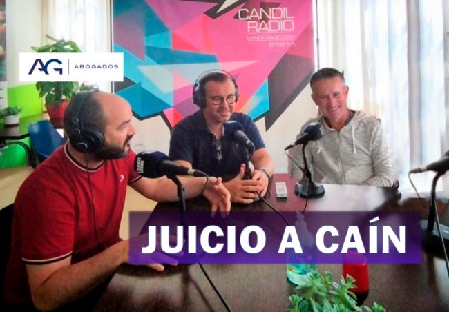 Juicio A Cain – Thumbnail Nuevo 2 Juicio A Caín, en Candil Radio, con AG Abogados 2022-09-30