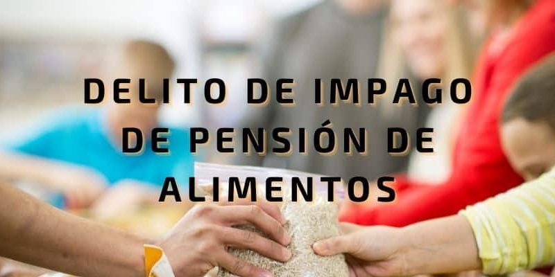 delito-impago-pension-alimentos