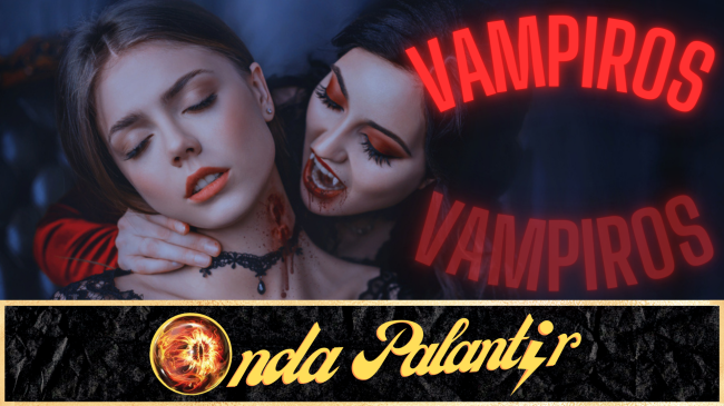 Onda Palantir 1×12 Web Onda Palantir- Vampiros