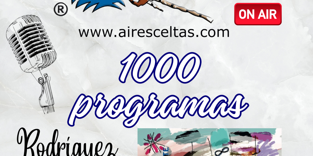 programa 17 02 24 Aires Celtas prog 1000