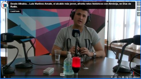 Desde momento musical global y ligado a la historia de Alhabia iniciamos nuestro encuentro con, el joven alcalde de Alhabia, Luis Martínez Amate, compartiendo la compleja situación que afronta y los retos y objetivos que va cumpliendo por su municipio, en nuestros Días de Radio + Almécija.
