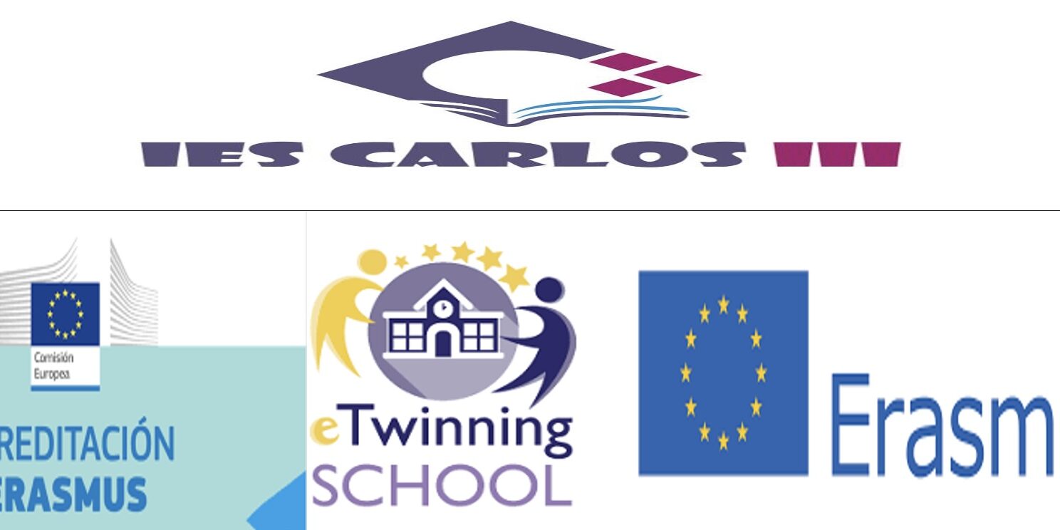 IES CARLOS III ETWINNING SCHOOL Y ERASMUS PLUS