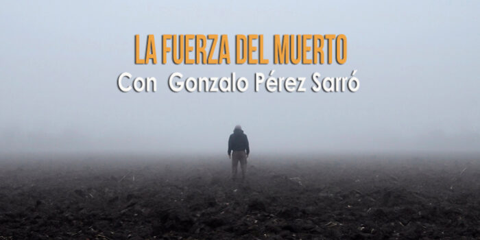 Tempus Fugit 11×31 La fuerza del muerto, con Gonzalo Pérez Sarró