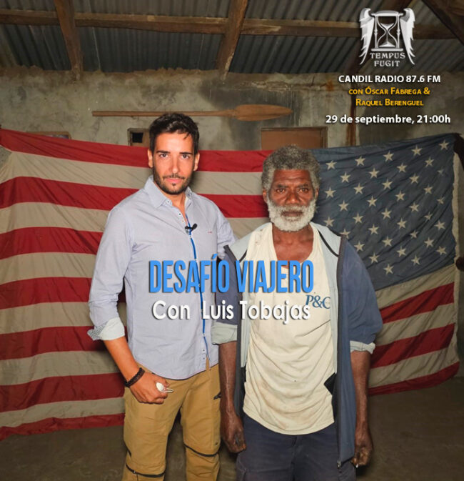 Tempus Fugit 12×1 Desafío viajero, con Luis Tobajas