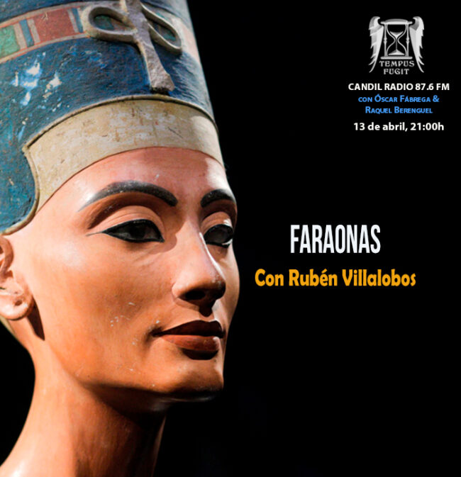Tempus Fugit 12×25, Faraonas, con Rubén Villalobos